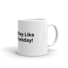 Load image into Gallery viewer, Taco Tuesday Mug
